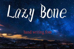 Lazy Bone: A Modern Script Typeface for Editorial Design